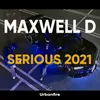 Serious 2021 (Original Club Mix) [2021 Remastered Version]