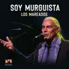 About Soy Murguista Mpu en Vivo Song