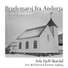 About Brudemarsj fra Andørja Song
