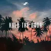 About Hold the Door Song