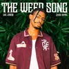 About The Weed Song Song