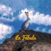 About La Fábula Song
