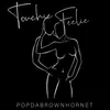 Touchie Feelie