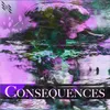About Consequences Song