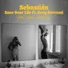 About Save Your Life Song