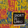 About Short de Linho Song