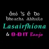 About Óró 'S É Do Bheatha Abhaile Song
