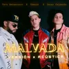 About Malvada Acústica Song