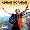 About Denizli Kale Türküsü Song