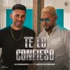 About Te Lo Confieso Song