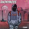 About Anonymous Song