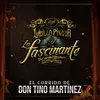 About El Corrido de Don Tino Martínez Song