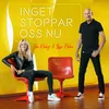 About Inget stoppar oss nu Song