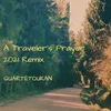 About A Traveler's Prayer - Remix 2021 Song