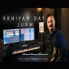 About Akhiyan Day Jurm Song