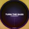 Turn the Bass Extended Mix