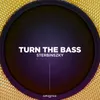 Turn the Bass