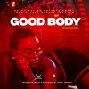 About Good Body Song