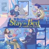 Stay in Bed (feat. BV & DMB)