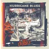 About Hurricane Blues Song