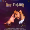 About Dor Patang Song
