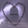 Heart on My Sleeve Sweet Rains Remix