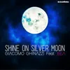 About Shine On Silver Moon Song
