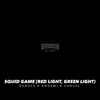 About Squid Game (Red Light, Green Light) Song