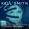 About Nossa Conversa Apollo 55 Remix Song