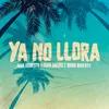 Ya No Llora Remix