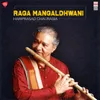 About Raga Mangaldhwani - Tala Teentala Song