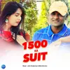 About 1500 Ka Suit Song