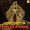 About Peace Mantra - Swastina Indro Vriddhashravah Song