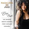 About Madalena do Jucu Song