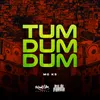 About Tumdumdum Song