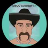 Disco Cowboy