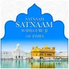About Satnaam Satnaam Waheguru Ji 108 Times Song