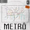 About Metrô Song