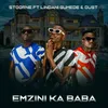 About Stooner Ft, Lindani Gumede & Dust- Emzini ka Baba Song