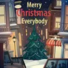 Merry Christmas Everybody