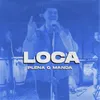 About Loca Song
