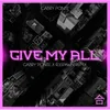 Give My All Gabry Ponte & R3SPAWN Remix