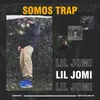 About Somos Trap Song