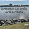 Lontananza II, El Otoño