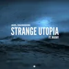 About Strange Utopia Song