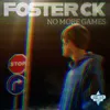 About No More Games Song