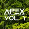 Apex Sound Inside Nature, Vol. 1 Continuous Mix