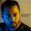 About Shunno Hridoy Song