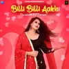 About Billi Billi Aakh Song