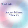 About Follow You Song